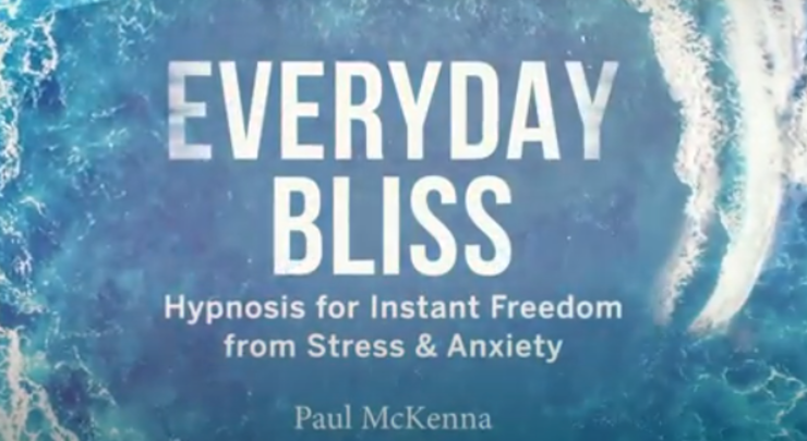 Everyday Bliss By Paul McKenna