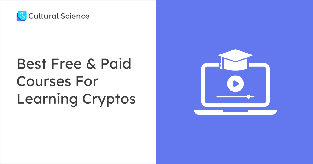 Best Free & Paid Courses For Learning Crypto